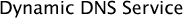 Dynamic DNS Service